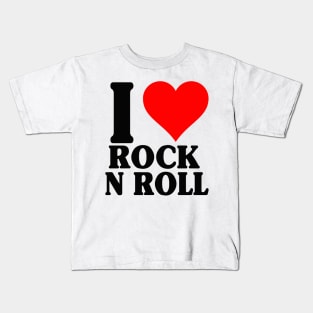 I Love Rock N Roll Classic Kids T-Shirt